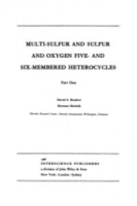 Chemistry of Heterocyclic Compounds, Multi-Sulfur and Sulfur and Oxygen Five- and Six-Membered Heterocycles