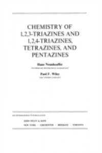 Chemistry of Heterocyclic Compounds, Chemistry of 1 2 3-Triazines and 1 2 4-Triazines, Tetrazines, and Pentazin