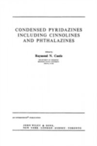 Chemistry of Heterocyclic Compounds, Condensed Pyridazines Including Cinnolines and Phthalazines