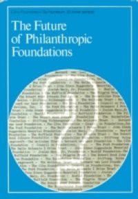 Future of Philanthropic Foundations