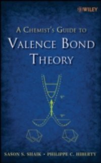 Chemist's Guide to Valence Bond Theory