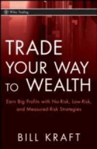 Trade Your Way to Wealth