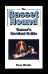Basset Hound Owner's Survival Guide