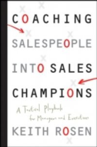 Coaching Salespeople into Sales Champions