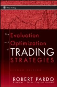 Evaluation and Optimization of Trading Strategies