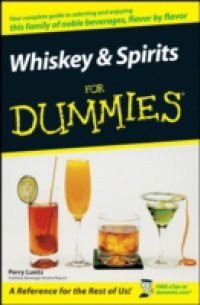 Whiskey and Spirits For Dummies