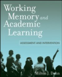 Working Memory and Academic Learning