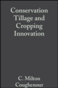 Conservation Tillage and Cropping Innovation