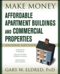 Make Money with Affordable Apartment Buildings and Commercial Properties