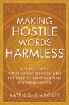 Making Hostile Words Harmless