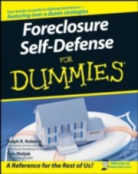 Foreclosure Self-Defense For Dummies