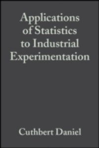 Applications of Statistics to Industrial Experimentation