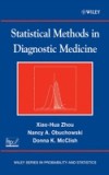 Statistical Methods in Diagnostic Medicine