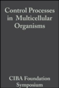 Control Processes in Multicellular Organisms