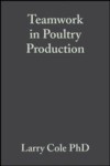 Teamwork in Poultry Production