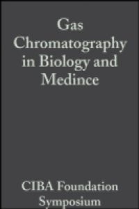 Gas Chromatography in Biology and Medicine