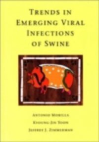 Trends in Emerging Viral Infections of Swine