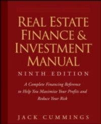 Real Estate Finance and Investment Manual