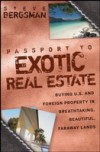 Passport to Exotic Real Estate