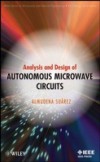 Analysis and Design of Autonomous Microwave Circuits