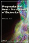 Prognostics and Health Management of Electronics