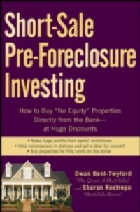 Short-Sale Pre-Foreclosure Investing