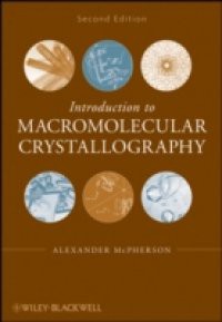 Introduction to Macromolecular Crystallography