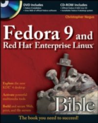 Fedora 9 and Red Hat Enterprise Linux Bible