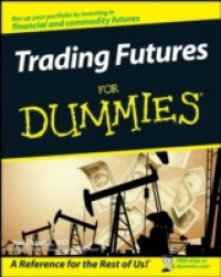 Trading Futures For Dummies