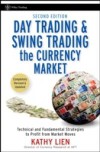 Day Trading and Swing Trading the Currency Market