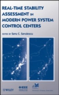 Real-Time Stability Assessment in Modern Power System Control Centers