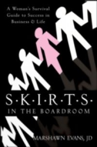 S.K.I.R.T.S in the Boardroom