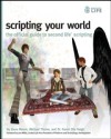 Scripting Your World