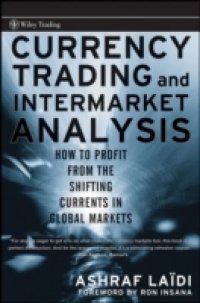 Currency Trading and Intermarket Analysis