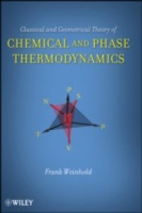 Classical and Geometrical Theory of Chemical and Phase Thermodynamics