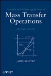 Principles and Modern Applications of Mass Transfer Operations