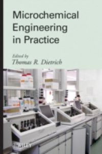 Microchemical Engineering in Practice