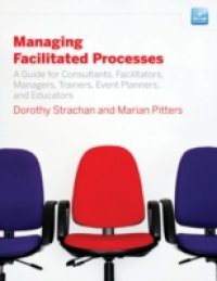 Managing Facilitated Processes