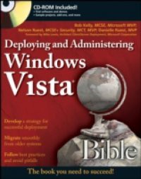 Deploying and Administering Windows Vista Bible
