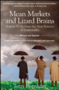 Mean Markets and Lizard Brains