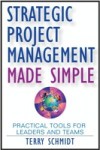 Strategic Project Management Made Simple