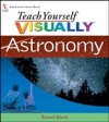 Teach Yourself VISUALLY Astronomy