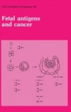 Fetal Antigens and Cancer