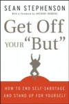 Get Off Your "But"