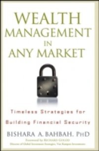 Wealth Management in Any Market