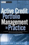 Active Credit Portfolio Management in Practice