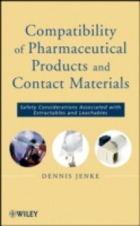 Compatibility of Pharmaceutical Solutions and Contact Materials