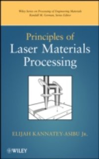 Principles of Laser Materials Processing