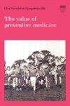 Value of Preventive Medicine
