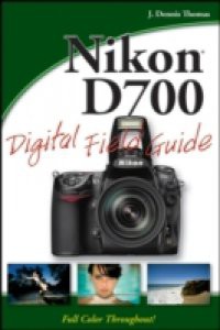 Nikon D700 Digital Field Guide